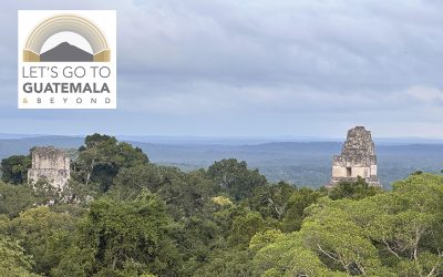 Let’s go to Guatemala & BEYOND